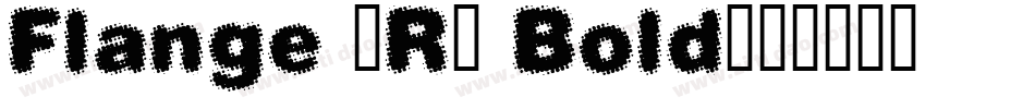 Flange (R) Bold字体转换